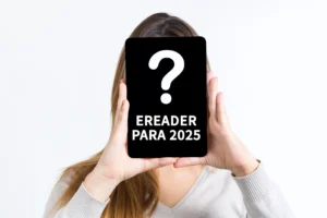 ¡Descubre los ereaders interesantes de 2025!